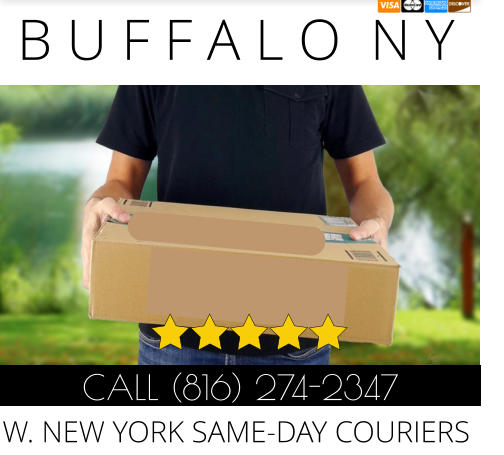 B U F F A L O  N Y CALL (816) 274-2347 W. NEW YORK SAME-DAY COURIERS